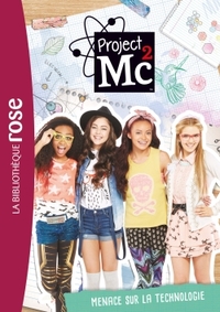 Project Mc² 03 - Menace sur la technologie