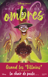 Disney Chills - Tome 2 - Méfie-toi des ombres