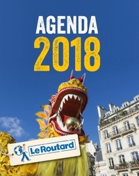 Agenda 2018 du Routard. Fêtes et festivals en France.