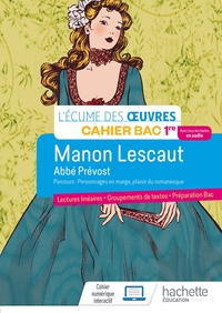 L'écume des oeuvres 1re, Cahier de l'élève - Manon Lescaut