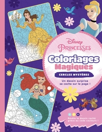 DISNEY PRINCESSES - Coloriages Magiques - Cercles mystères