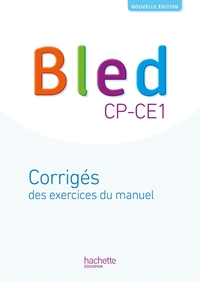 Bled, Grammaire, Orthographe, Conjugaison CP/CE1, Corrigés du manuel
