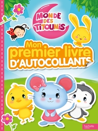 TITOUNIS-MON PREMIER LIVRE D'AUTOCOLLANTS