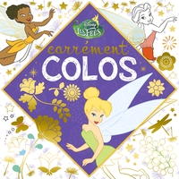 LA FÉE CLOCHETTE - Carrément Colos - Disney