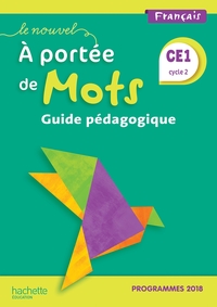 Le Nouvel A portée de Mots CE1, Guide pédagogique