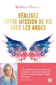 Réalisez votre mission  de vie avec les anges