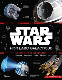 STAR WARS - LES PETITS GENIES - MON LABO GALACTIQUE - 20 EXPERIENCES INCROYABLES