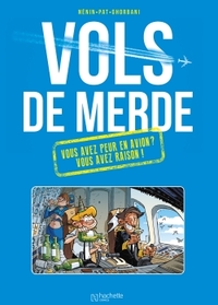 VOLS DE MERDE #1