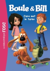 Boule et Bill 05 - Caro met le turbo