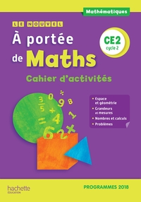 Le nouvel A portée de Maths CE2, Cahier d'activités