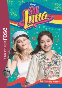 Soy Luna 19 - La nouvelle Ambre