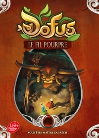 Dofus - Tome 2 - Le fil pourpre