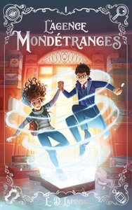 L'agence Mondétranges - Tome 1