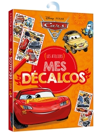 CARS 3 - Pochette Les Ateliers - Mes décalcos - Disney Pixar