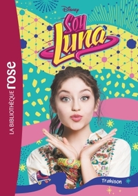 Soy Luna 14 - Trahison