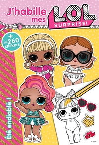 L.O.L. Surprise! - J'habille - Été endiablé