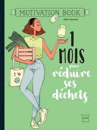 1 mois pour réduire ses déchets