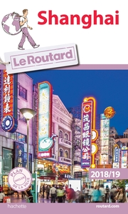 GUIDE DU ROUTARD SHANGHAI 2018/19
