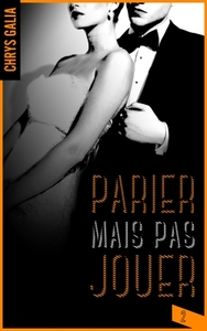 PARIER MAIS PAS JOUER - T02 - PARIER MAIS PAS JOUER 2