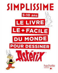 Simplissime le livre le plus facile du monde pour dessiner Astérix