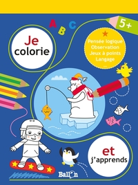 Je colorie et j'apprends - 5+