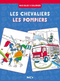 LES CHEVALIERS / LES POMPIERS