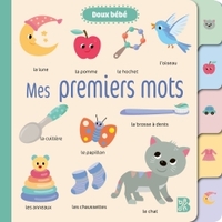 Doux bébé: Mes premiers mots (avec onglets)