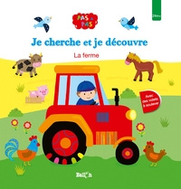 JE CHERCHE ET JE DECOUVRE : LA FERME