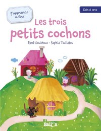 PREMIERES LECTURES - LES TROIS PETITS COCHONS