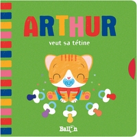 ARTHUR VEUT SA TETINE