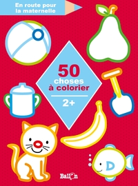 50 choses à colorier 2+