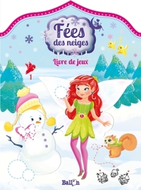 FEES DES NEIGES : LIVRE DE JEUX