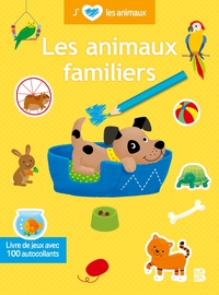 J'AIME LES ANIMAUX - LES ANIMAUX FAMILIERS