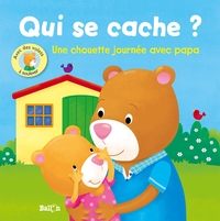 QUI SE CACHE? UNE CHOUETTE JOURNEE AVEC PAPA