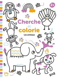CHERCHE ET COLORIE 2+ - LES ANIMAUX