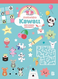 KAWAII - MES KAWAII AMUSANTS (BLOC JEUX)