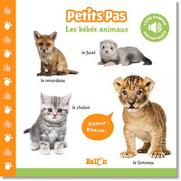 Petits pas (livre sonore) - Les bébés animaux