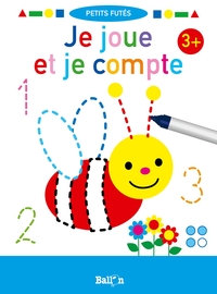 JE JOUE ET JE COMPTE DES 3 ANS