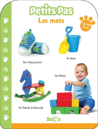 PETITS PAS - LES MOTS 12-18 MOIS