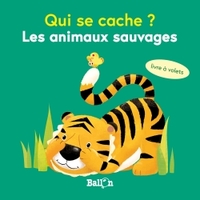QUI SE CACHE MINI ? LES ANIMAUX SAUVAGES