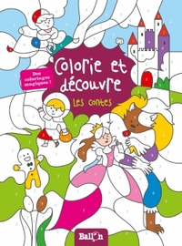 Colorie et découvre: Les contes