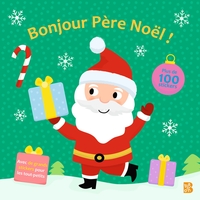 BONJOUR PERE NOEL (LIVRE D'AUTOCOLLANTS POUR LES PETITS)