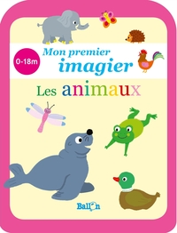 MON PREMIER IMAGIER 0/18 - LES ANIMAUX