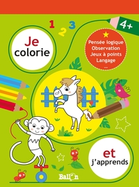 JE COLORIE ET J'APPRENDS - 4+