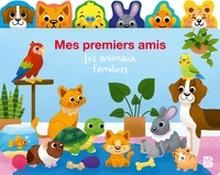 Mes premiers amis : Les animaux familiers