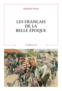 Les Français de la Belle Époque