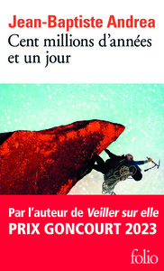 CENT MILLIONS D'ANNEES ET UN JOUR