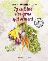 LA CUISINE DES GENS QUI SEMENT