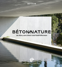 BETON NATURE - 35 REALISATIONS CONTEMPORAINES