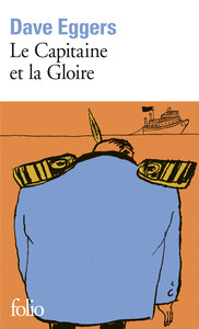 LE CAPITAINE ET LA GLOIRE